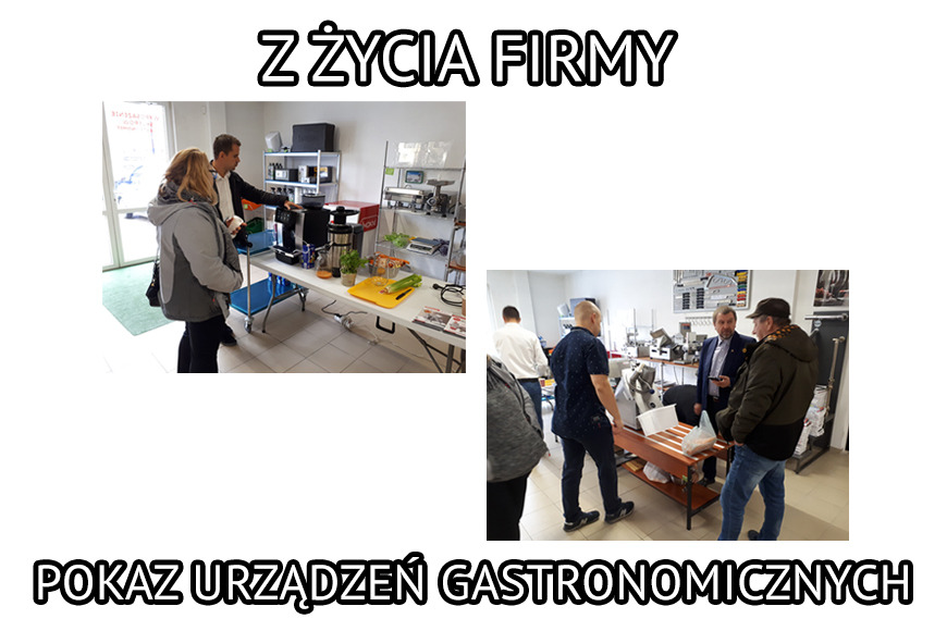 Relacja z pokazu maszyn gastronomicznynch