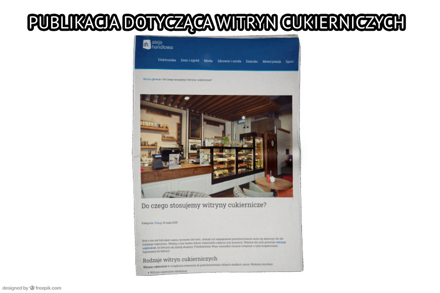 Na co zwrócić uwagę przy wyborze witryn cukierniczych?